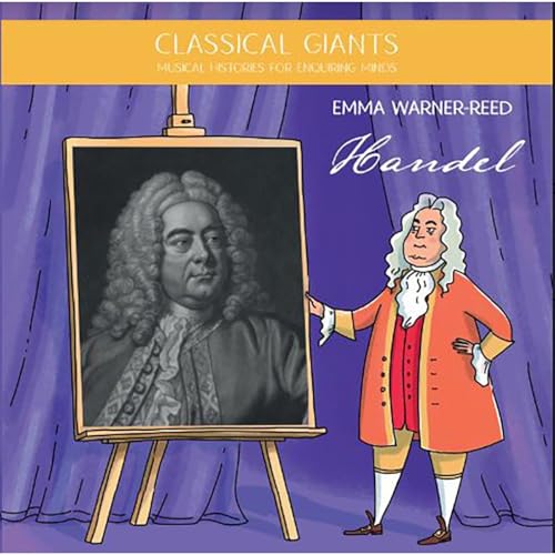 Classical Giants: Handel by Emma Warner-Reed episode artwork