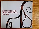  Bent Wood and Metal Furniture: 1850-1946