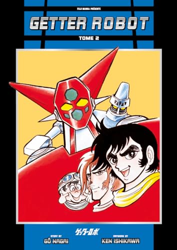 Getter Robot Go — Tome 2