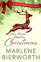 Love Wears Plaid for Christmas 1790320291 Book Cover