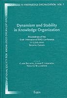 Dynamism and Stability in Knowledge Organization: Proceedings of the Sixth International ISKO Conference 10.-13. July 2000, Toronto, Canada B001FT6Q2G Book Cover