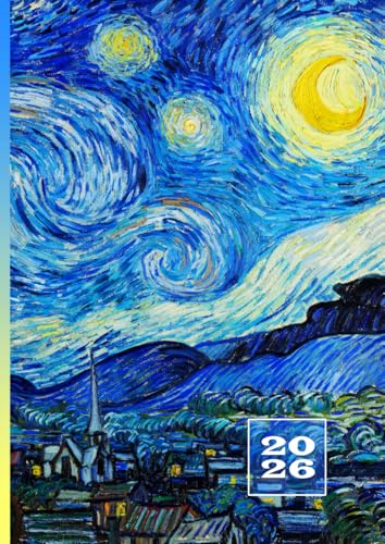 2026: Agenda Giornaliera Con Orari | 1 Pagina Per Giorno | Formato Grande A4 21x29,7 cm | 12 Mesi Daily Planner con Orario | Calendario Appuntamenti | ... | Van Gogh Notte stellata (Italian Edition)