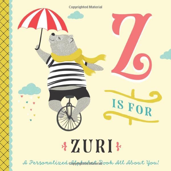 Image of Z is for Zuri: A Personalized Alphabet Book All About You! (Personalized Children's Book)