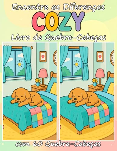 Encontre as Diferenças COZY Livro de Quebra-Cabeças com 60 Quebra-Cabeças: Uma coleção de 60 quebra-cabeças aconchegantes para todas as idades