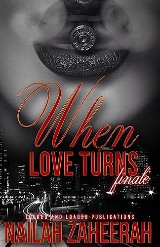 When Love Turns... Finale