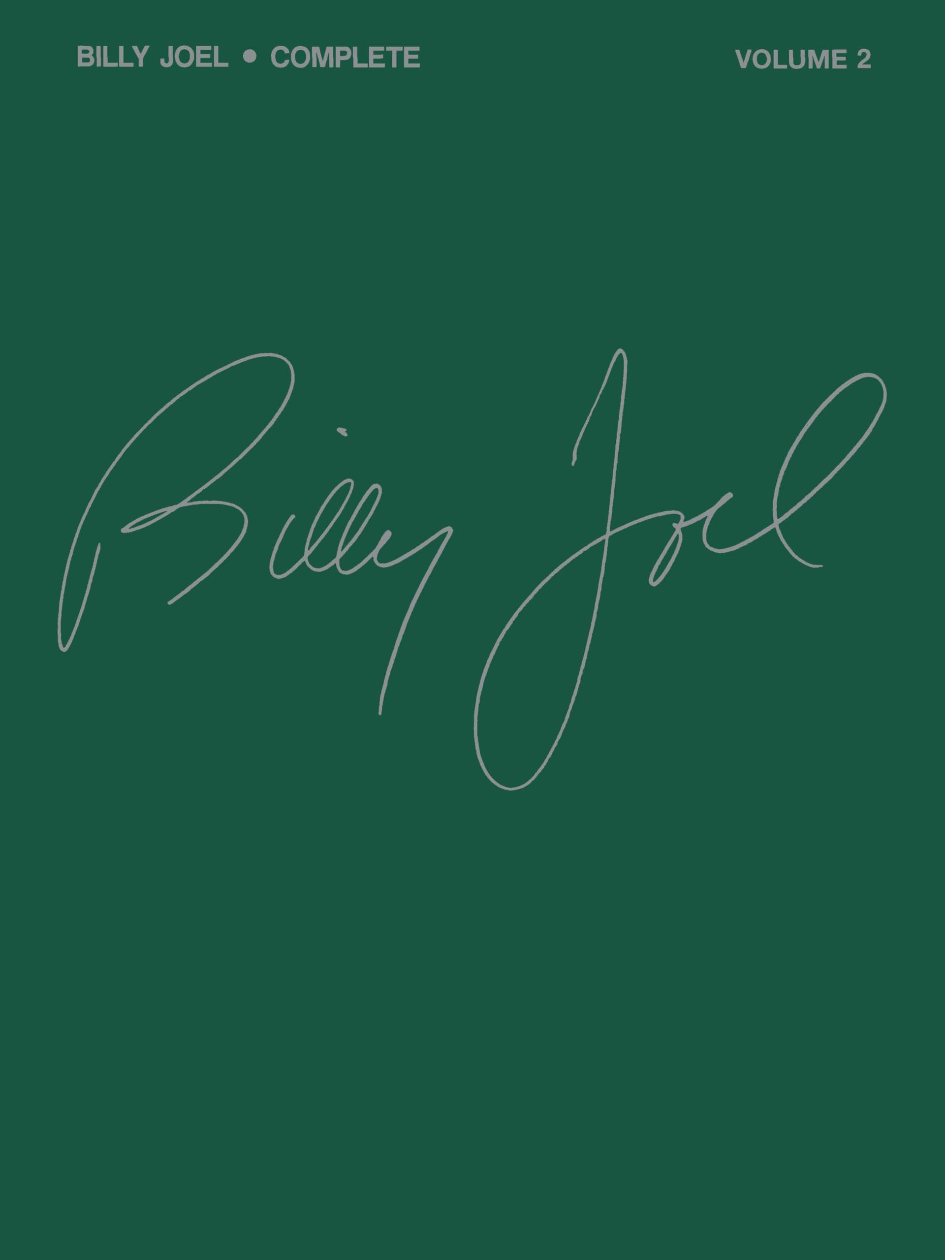 Billy Joel Complete Volume 2 | Piano, Vocal, Guitar Songbook for Intermediate Players | Pop Rock Guitar Book with Chords and Lyrics | Guitar Chord Book for Adults and Music Learners