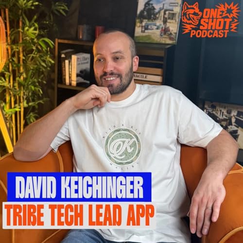『🐺 #1 One Shot : David Keichinger, l’innovation au cœur des apps』のカバーアート