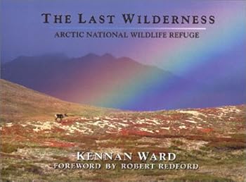 Paperback The Last Wilderness: Arctic National Wildlife Refuge Book