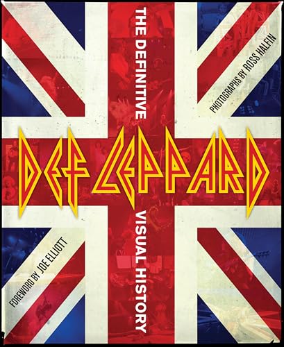 Def Leppard: The Definitive Visual History