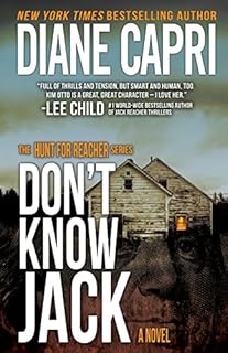 Don't Know Jack: Hunting Lee Child's Jack Reacher (The Hunt for Jack Reacher Series Book 1)