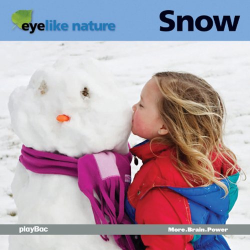 EyeLike Nature: Snow 1602141029 Book Cover