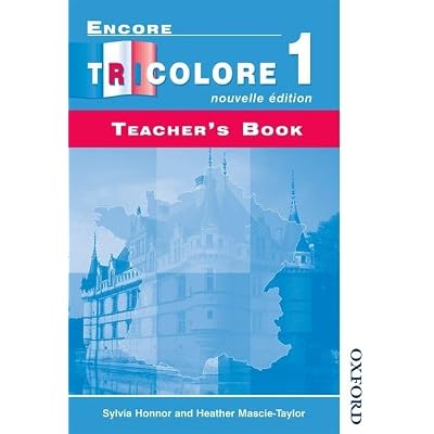 Encore Tricolore Nouvelle 1 Teacher's Book: Nouvelle Edition Teacher's Book