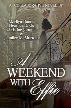 Paperback A Weekend with Effie Book