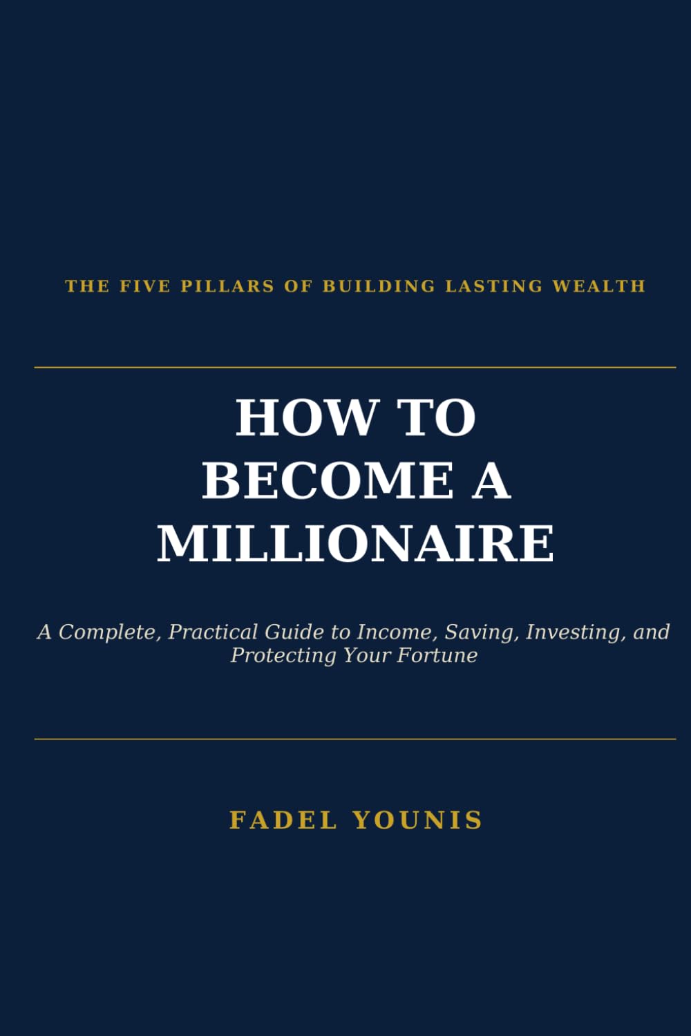 HOW TO BECOME A MILLIONAIRE