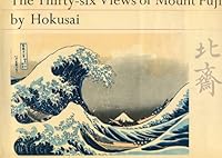 The Thirty-Six View of Mount Fuji by Hokusai B004TNW5KC Book Cover