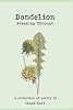 Dandelion: Breaking Through Paperback – 19 Mar. 2026