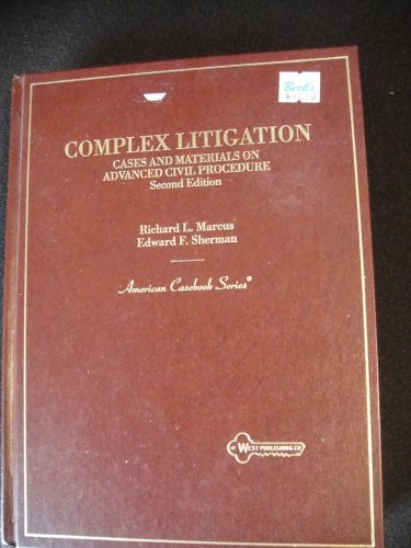 Complex Litigation: Cases and Materials on Adva... 0314007695 Book Cover