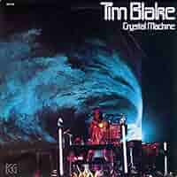 洋楽 TIM BLAKE - CRYSTAL MACHINE Tim Blake - Crystal Machine - Amazon.com Music