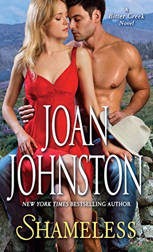 Shameless: A Bitter Creek Novel 0804178682 Book Cover