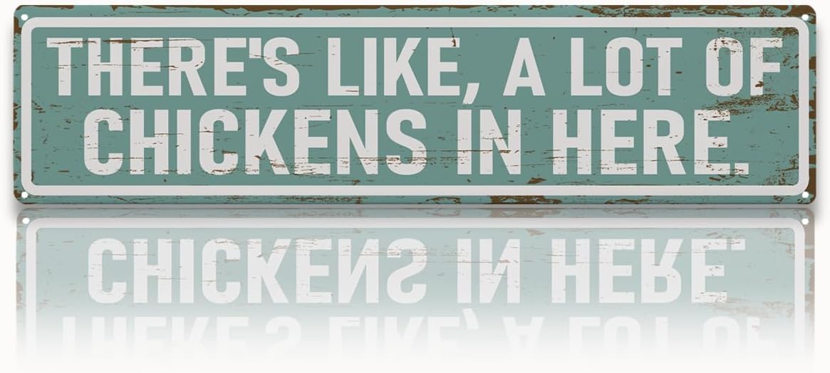 Duetom A13 Rustic Farmhouse Style Chicken Coop Sign, Metal Outdoor Chicken House Signs, There's Like A Lot Of Chickens In Here, Retro Metal Tin Sign, Farmhouse Decor, Backyard Hen House Gift 4X16 Inch
