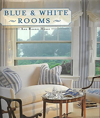 Blue and White Rooms