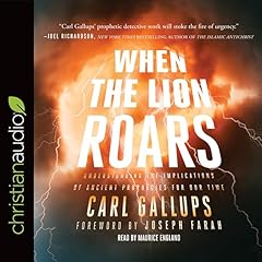 When the Lion Roars Audiolibro Por Carl Gallups, Joseph Farah - foreword arte de portada