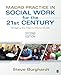 Macro Practice in Social Work for the 21st Century: Bridging the Macro-Micro Divide