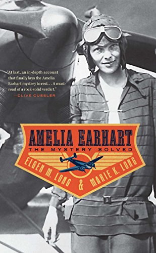 Amelia Earhart: The Mystery Solved 1439164665 Book Cover