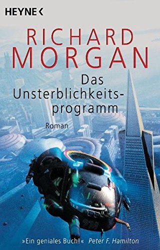 Das Unsterblichkeitsprogramm: Roman Das Unsterblichkeitsprogramm: Roman