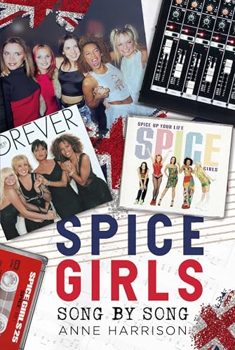 Spice Girls: Song by Song