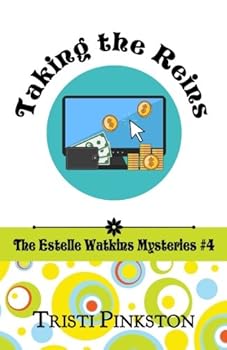 Paperback Taking the Reins (The Estelle Watkins Mysteries) Book
