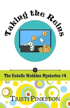 Paperback Taking the Reins (The Estelle Watkins Mysteries) Book