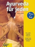 Ayurveda für jeden 3774228965 Book Cover