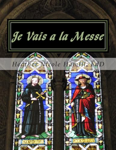 Je Vais a la Messe: Un livre pour les petits... (French Edition)