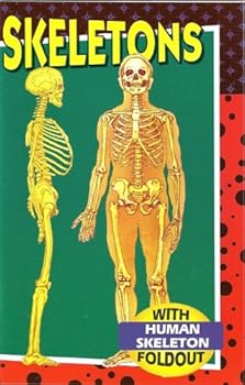 Paperback Skeletons (With Human Skeleton Foldout) Book