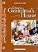 Going to Grandma's House (Good Ole Days) (Good Old Days)