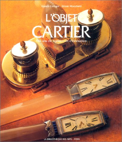 Télécharger L'Objet Cartier. 150 ans de tradition et d'innovation livre En ligne