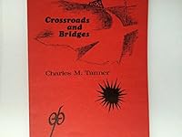 Crossroads and Bridges..a Play B0006X242I Book Cover