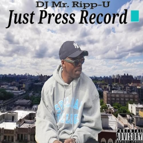 Play Just Press Record by DJ Mr. Ripp-U on Amazon Music Unlimited