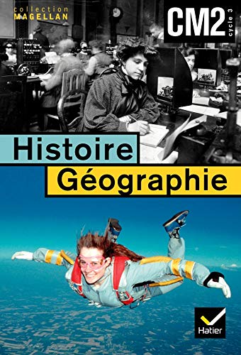 Télécharger Histoire-Géographie : Manuel, CM2 (avec atlas) Livre eBook France