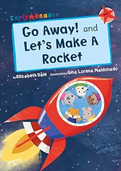Go Away! & Let's Make a Rocket