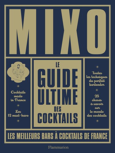 Télécharger Le guide ultime des cocktails Francais PDF