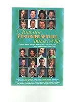 Fantastic Customer Service Inside & Out 0971285136 Book Cover