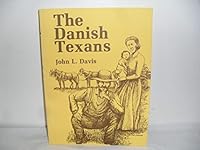 The Danish Texans 086701010X Book Cover