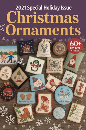 Christmas Ornaments 2021 Special Holiday Issue with 60+ Cross Stitch Projects for All Skill Levels