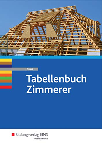 Tabellenbuch Zimmerer Tabellenbuch Zimmerer