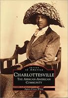 Charlottesville:: The African-American Community 0752408895 Book Cover