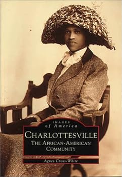 Paperback Charlottesville: An African-American Community (Images of America) Book