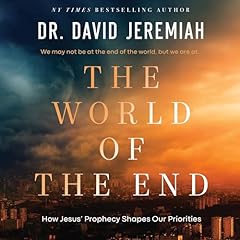 The World of the End Audiolibro Por David Jeremiah arte de portada