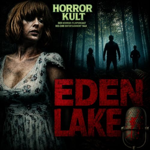 #016 - Eden Lake (2008)